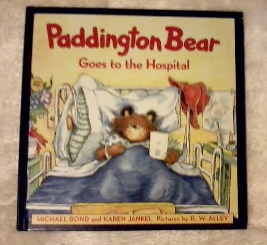 Cover of Paddington Goes to Hospital