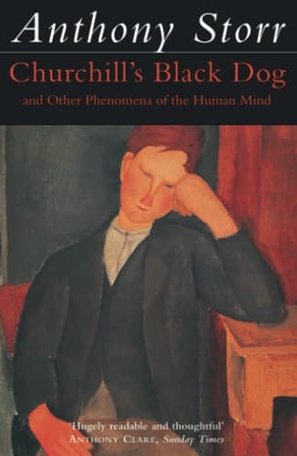 Cover of Churchill's Black Dog and Other Phenomena of the Human Mind
