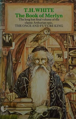 Cover of The Book of Merlyn The Unpublished Conclusion to The Once and Future King