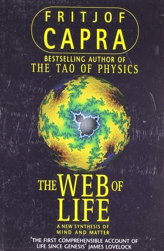 Cover of The Web of Life A New Synthesis of Mind and Matter