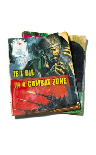 Cover of If I Die in a Combat Zone Box Me Up and Ship Me Home