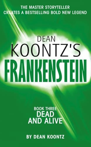 Cover of Frankenstein: Dead and Alive A Novel