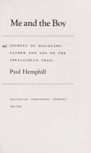 Cover of Me and the Boy Journey of Discovery : Father and Son on the Appalachian Trail