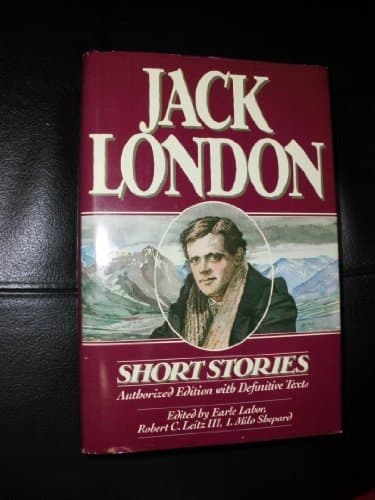 Cover of Short Stories of Jack London: Authorized One-Volume Edition