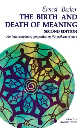 Cover of The Birth and Death of Meaning: An Interdisciplinary Perspective on the Problem of Man