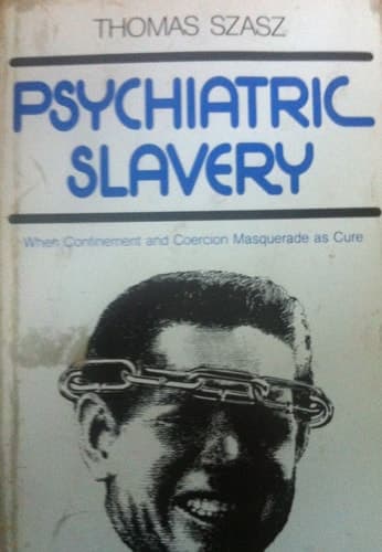 Cover of Psychiatric Slavery