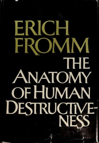 Cover of The Anatomy of Human Destructiveness
