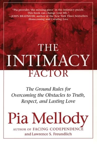Cover of The Intimacy Factor The Ground Rules for Overcoming the Obstacles to Truth, Respect, and Lasting Love