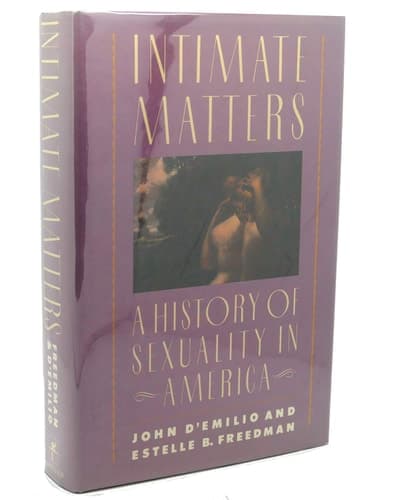 Cover of Intimate Matters: A History of Sexuality in America