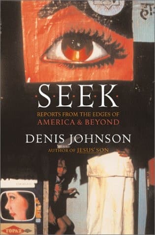 Cover of Seek Reports from the Edges of America and Beyond