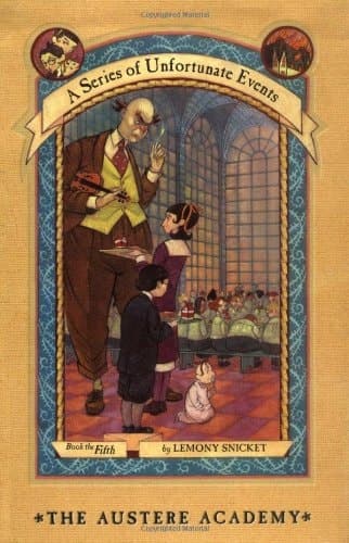 Cover of A Series of Unfortunate Events #5: The Austere Academy