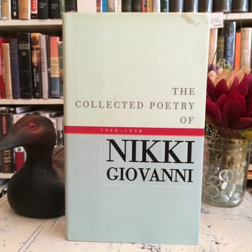 Cover of The Collected Poetry of Nikki Giovanni 1968-1998