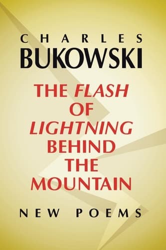 Cover of The Flash of Lightning Behind the Mountain New Poems