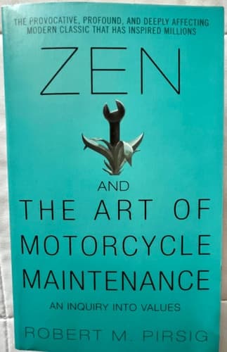 Cover of Zen and the Art of Motorcycle Maintenance An Inquiry Into Values