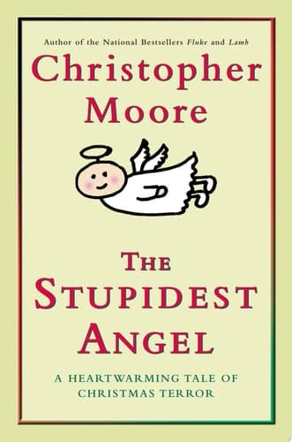 Cover of The Stupidest Angel A Heartwarming Tale of Christmas Terror