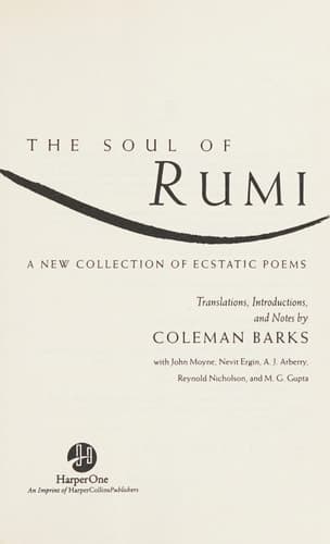 Cover of The Soul of Rumi A New Collection of Ecstatic Poems
