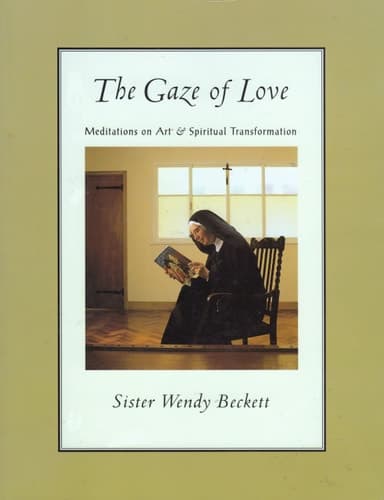 Cover of The Gaze of Love Meditations on Art and Spiritual Transformation