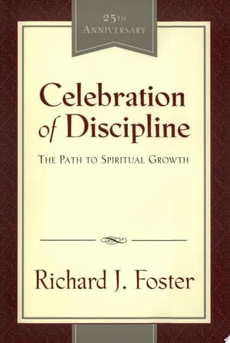Cover of Celebration of Discipline The Path to Spiritual Growth