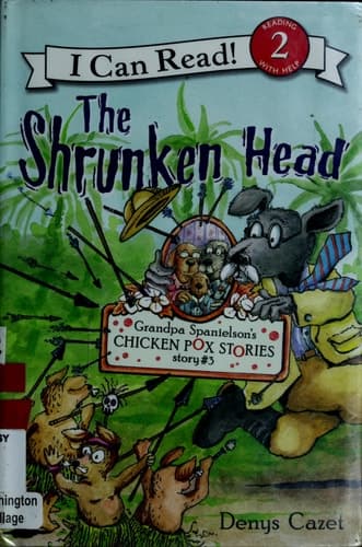 Cover of Grandpa Spanielson's Chicken Pox Stories: Story #3: The Shrunken Head