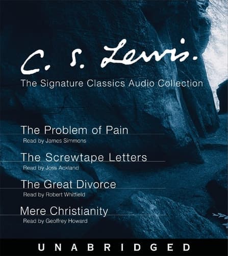 Cover of C.S. Lewis: The Signature Classics Audio Collection: The Problem of Pain, The Screwtape Letters, The Great Divorce, Mere Christianity