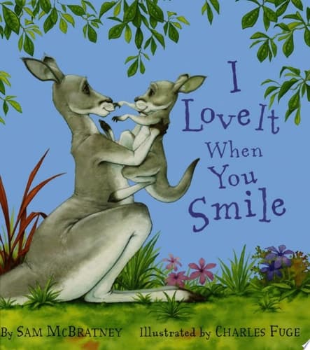 Cover of I Love It When You Smile