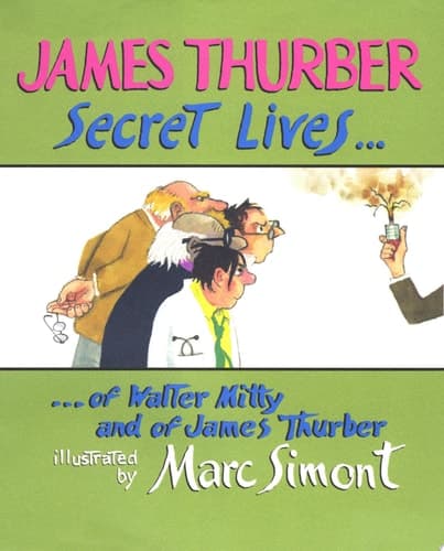 Cover of Secret Lives of Walter Mitty and of James Thurber