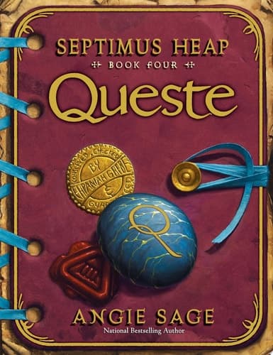 Cover of Septimus Heap, Book Four: Queste