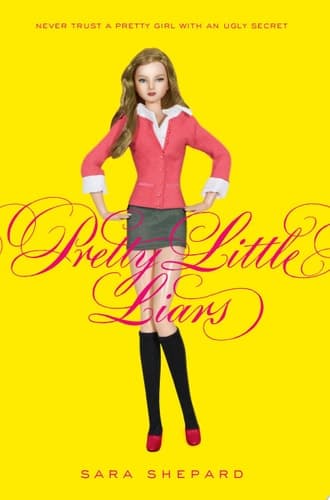 Cover of Pretty Little Liars (Pretty Little Liars, Book 1)