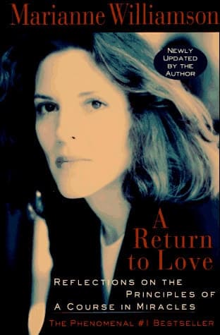 Cover of Return to Love Reflections on the Principles of "A Course in Miracles"