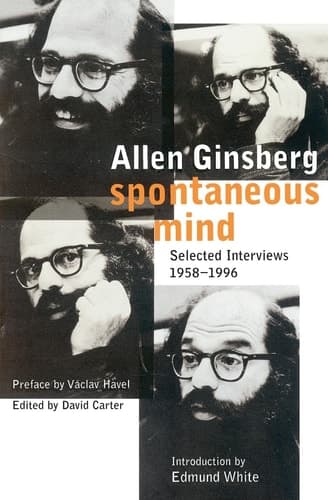 Cover of Spontaneous Mind Selected Interviews 1958-1996