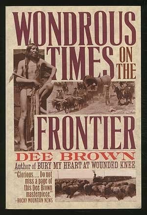 Cover of Wondrous Times on the Frontier