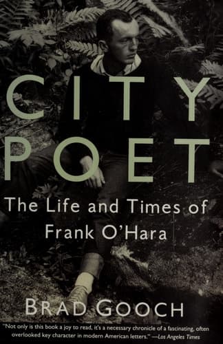 Cover of City Poet: The Life and Times of Frank O'Hara
