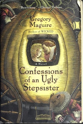 Cover of Confessions of an Ugly Stepsister A Novel