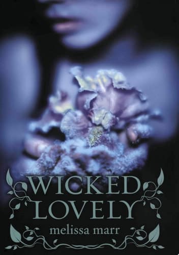 Cover of Wicked Lovely