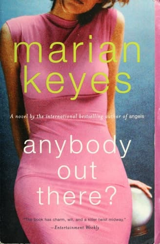 Cover of Anybody Out There? A Novel