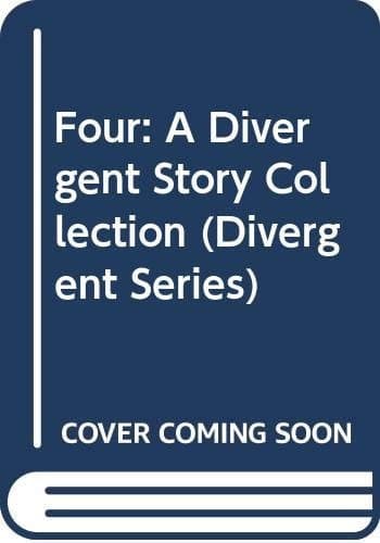 Cover of Four: A Divergent Story Collection