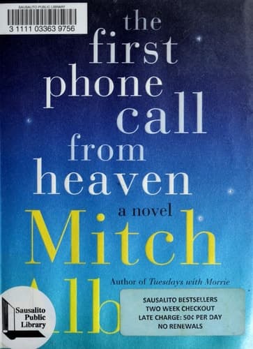 Cover of The First Phone Call from Heaven: A Novel