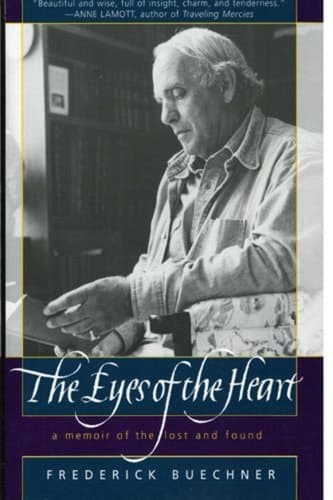 Cover of The Eyes of the Heart A Memoir of the Lost and Found
