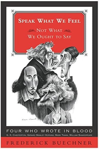 Cover of Speak What We Feel Not What We Ought to Say