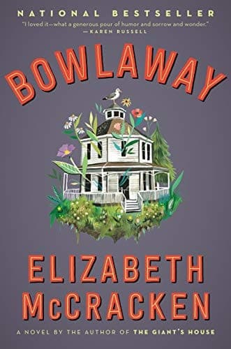 Cover of Bowlaway A Novel