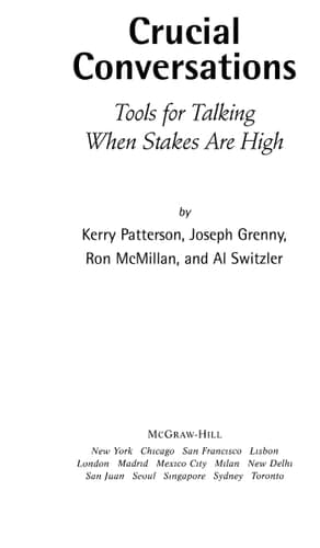 Cover of Crucial Conversations: Tools for Talking When Stakes are High Tools for Talking When Stakes Are High