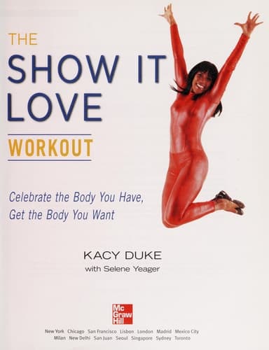 Cover of The SHOW IT LOVE Workout A 3-Step Plan for a Stronger, Leaner You