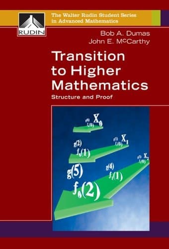 Cover of Transition to Higher Mathematics: Structure and Proof