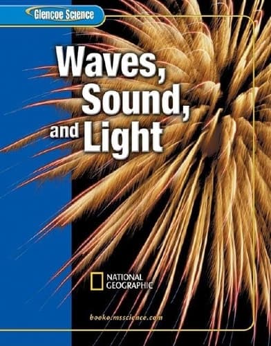 Cover of Glencoe Science: Waves, Sound, and Light, Student Edition (GLEN SCI: SOUND & LIGHT)