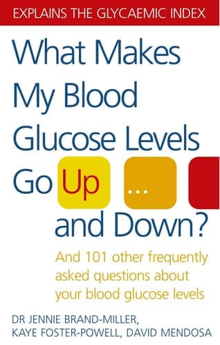 Cover of What Makes My Blood Glucose Levels Go Up...and Down? And 101 Other Frequently Asked Questions about Your Blood Glucose Levels