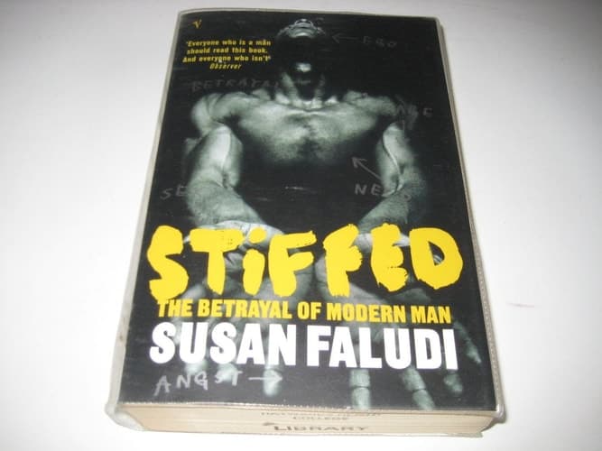 Cover of Stiffed The Betrayal of the Modern Man