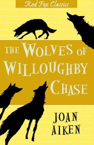 Cover of The Wolves of Willoughby Chase