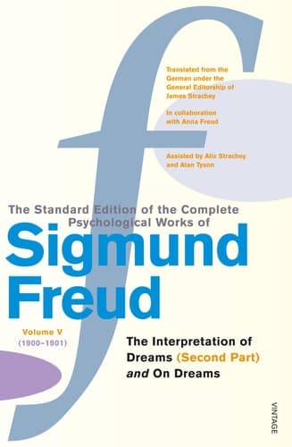 Cover of The Complete Psychological Works of Sigmund Freud Vol.5 The Interpretation of Dreams (second Part) & On Dreams