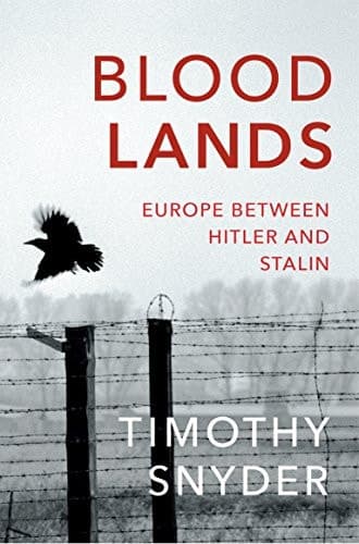 Cover of Bloodlands Europe Between Hitler and Stalin