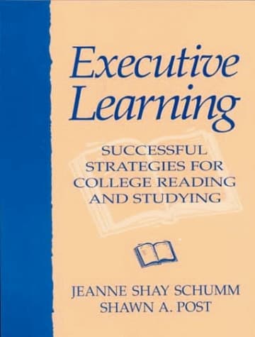 Cover of Executive Learning Successful Strategies for College Reading and Studying